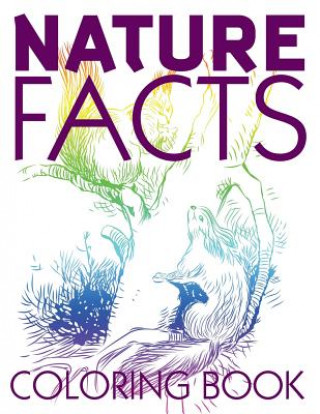 Könyv Nature Facts Coloring Book Speedy Publishing LLC