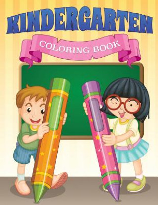 Kniha Kindergarten Coloring Book Speedy Publishing LLC