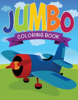 Book Jumbo Coloring Book Speedy Publishing LLC