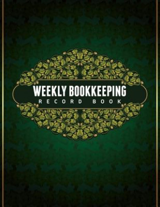Book Weekly Bookkeeping Record Book Speedy Publishing LLC