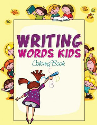 Carte Writing Words Kids Coloring Book Speedy Publishing LLC