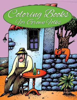 Книга Coloring Books for Grown Folks Speedy Publishing LLC