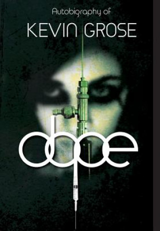 Book Dope Kevin Grose