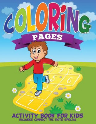 Βιβλίο Coloring Pages (Activity Book for Kids Includes Connect the Dots Special) Speedy Publishing LLC