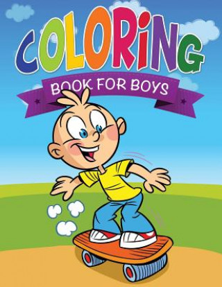 Kniha Coloring Book for Boys Speedy Publishing LLC