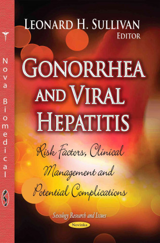 Libro Gonorrhea and Viral Hepatitis LEONARD H SULLIVAN