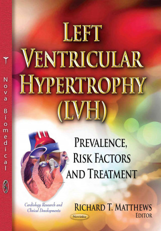 Könyv Left Ventricular Hypertrophy (LVH) RICHARD T MATTHEWS