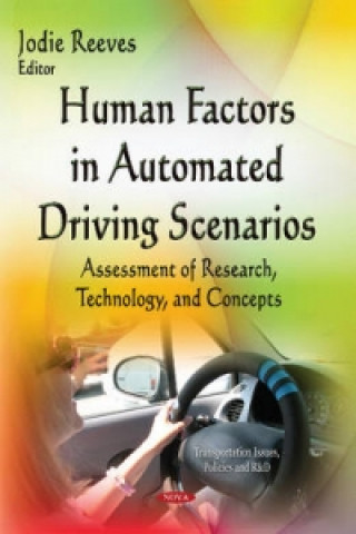 Knjiga Human Factors in Automated Driving Scenarios JODIE REEVES