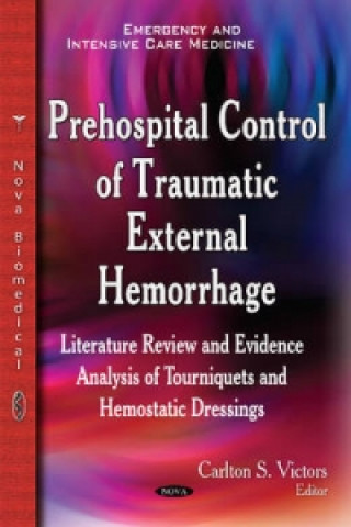 Carte Prehospital Control of Traumatic External Hemorrhage CARLTON S VICTORS