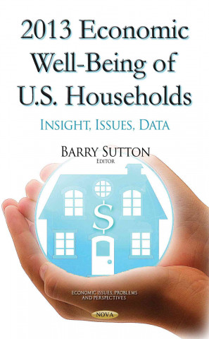 Carte 2013 Economic Well-Being of U.S. Households BARRY SUTTON