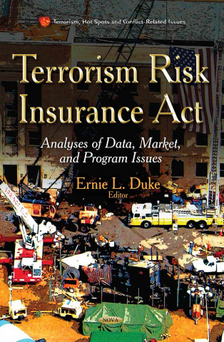 Könyv Terrorism Risk Insurance Act ERNIE L DUKE