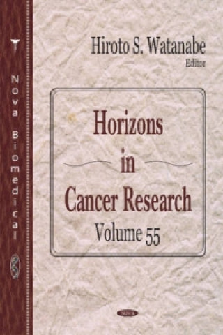 Kniha Horizons in Cancer Research HIROTO S WATANABE