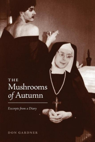 Книга Mushrooms of Autumn Don Gardner