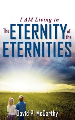 Carte Eternity of the Eternities David P McCarthy