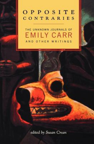 Kniha Opposite Contraries Emily Carr