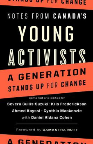 Kniha Notes from Canada's Young Activists Severn Cullis-Suzuki