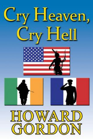 Książka Cry Heaven, Cry Hell Howard Gordon