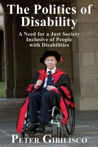 Kniha Politics of Disability Peter Gibilisco