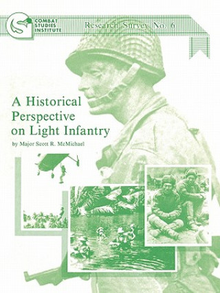 Książka Historical Perspective on Light Infantry Scott R. McMichael