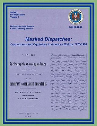 Kniha Masked Dispatches Center for Cryptologic History