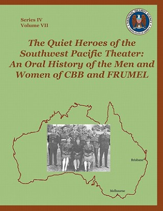 Книга Quiet Heroes of the Southwest Pacific Theater Center for Cryptologic History