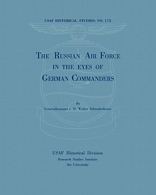 Buch Russian Air Force in the Eyes of German Commanders Walter Schwabedissen