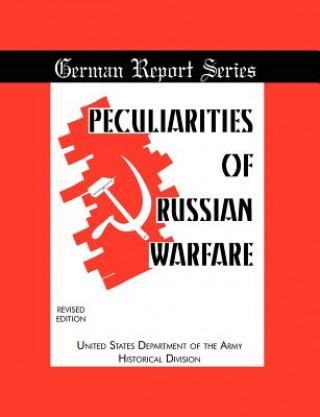 Книга Peculiarities of Russian Warfare (German Reports Series) Department of the Army Historical Di