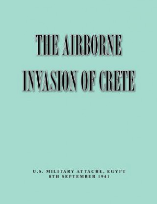 Knjiga Airborne of Invasion Crete Egypt Military Attache