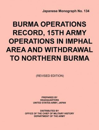 Kniha Burma Operations Record United States Army Ja Headquarters