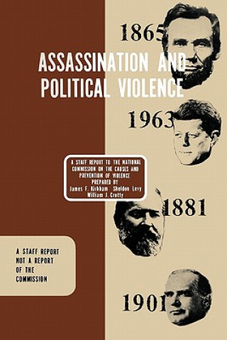 Книга Assassination and Political Violence William J. Crotty