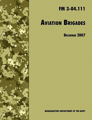 Knjiga Aviation Brigades U.S. Department of the Army