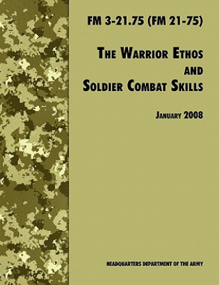 Kniha Warrior Ethos and Soldier Combat Skills Army Training and Doctrine Command