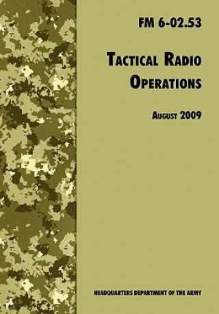 Kniha Tactical Radio Operations Army Training and Doctrine Command