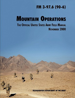 Könyv Mountain Operations Field Manual Army Training and Doctrine Command