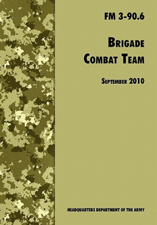 Kniha Brigade Combat Team Army Training and Doctrine Command