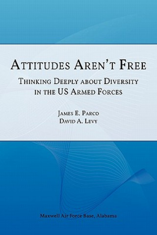 Libro Attitudes Aren't Free Air University Press