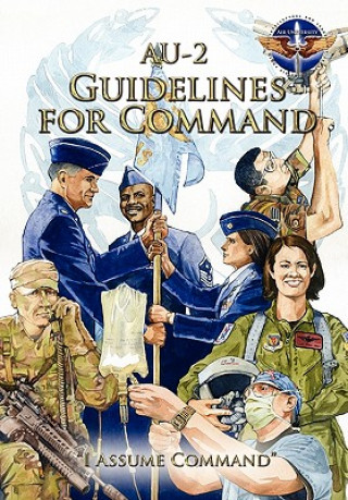 Kniha AU-2 Guidelines for Command Air University Press
