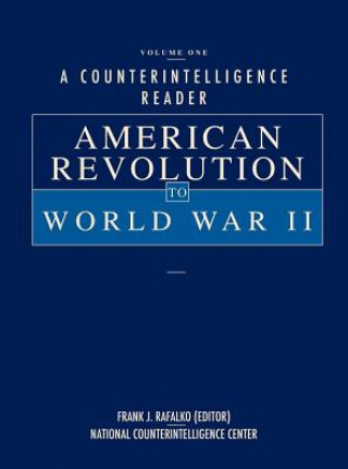 Carte Counterintelligence Reader, Volume I National Counterintelligence Center