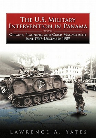 Buch U.S. Military Intervention in Panama Center of Military History