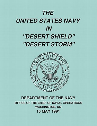 Kniha United States Navy in "Desert Shield" and "Desert Storm" U.S. Department of the Navy