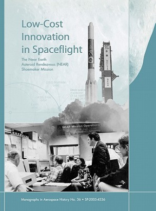 Kniha Low Cost Innovation in Spaceflight NASA History Division