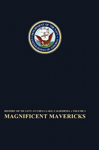 Book Magnificent Mavericks Naval Historical Center