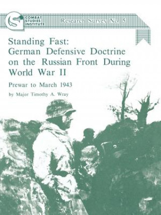 Carte Standing Fast Combat Studies Institute