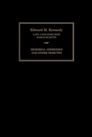 Kniha Edward M. Kennedy Joint Committee on Printing