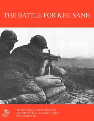 Carte Battle for Khe Sanh Marine Corps History & Museums Division