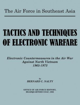 Buch Air Force in Southeast Asia. Tactics and Techniques of Electronic Warfare Bernard C. Nalty