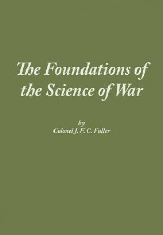 Kniha Foundations of the Science of War Combat Studies Institute Press