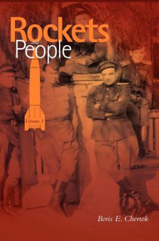 Könyv Rockets and People, Volume I (NASA History Series. NASA SP-2005-4110) NASA History Office