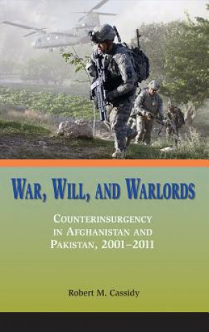 Книга War, Will, and Warlords Marine Corps University Press