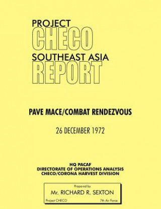 Carte Project CHECO Southeast Asia Study HQ PACAF Project CHECO